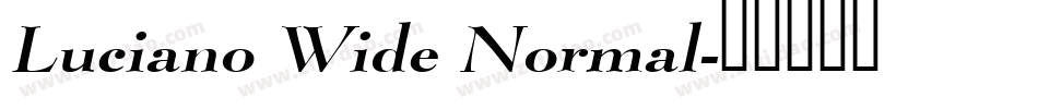 Luciano Wide Normal字体转换